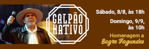 GALP&Atilde;O NATIVO - HOMENAGEM A BRAGRE FAGUNDES